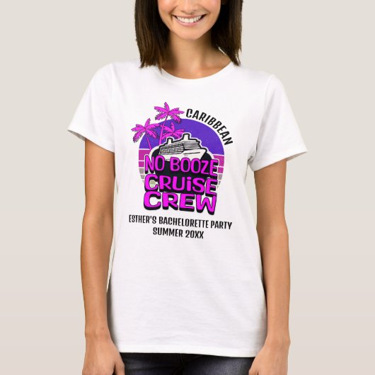 Fun NO BOOZE CRUISE CREW Junggeselinnen-Abschied T-Shirt (Vorderseite)