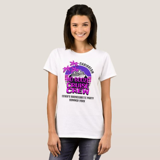 Fun NO BOOZE CRUISE CREW Junggeselinnen-Abschied T-Shirt (Vorne ganz)