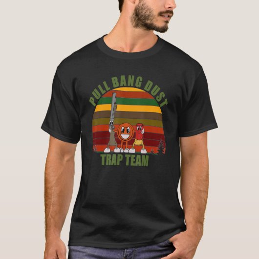 Fun Novelty Clay Pigeon Team Pull Bang Dust TRAP T-Shirt (Vorderseite)