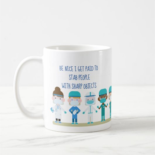 Fun Nurse Doctor Stab People Sharp Objects Zitat Kaffeetasse (Links)