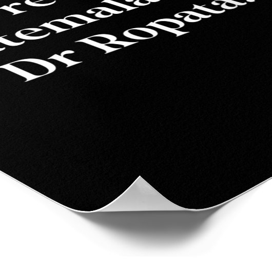 Fun Nz Kiwi Not In Guatemala Now Dr Ropata Quote N Poster (Ecke)