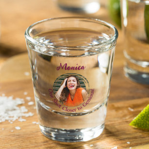 Fun "One Shoot Naher to Genious" Foto Schnapsglas