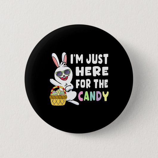 Fun Ostersonne Ich bin gerade hier für Ostern Cand Button (Vorderseite)