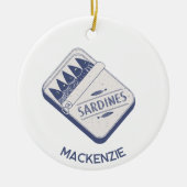 Fun Personalized Name Sardine Tin Keramik Ornament (Vorne)