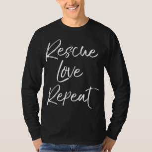 Fun Pet Adoption Hundehütte Zitat Niedlich Rescue T-Shirt