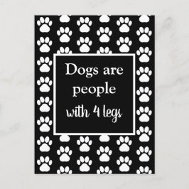 Fun Pet Paws Hunde sind Menschen mit vier Legen in Postkarte