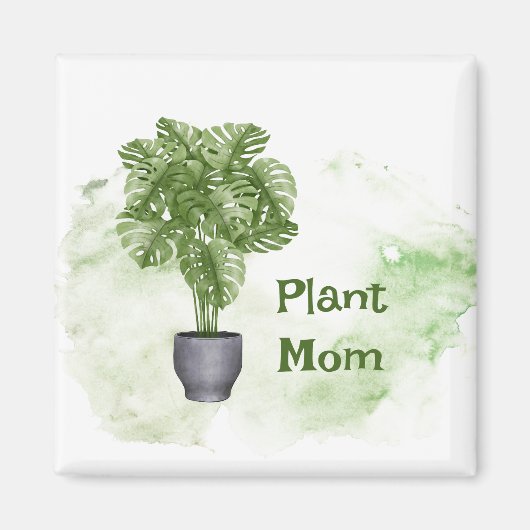Fun Pflanze Mama Zitat Haushaltspflanze Monstera Magnet (Vorne)