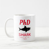 Fun PhD Shark Red Coffee Tasse (Links)