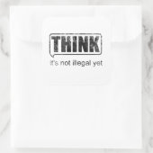 Fun Phrases halten es für noch nicht illegal Quadratischer Aufkleber (Tasche)