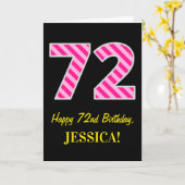 Fun Pink gestreift "72"; glücklich 72. Geburtstag; Karte (Gelbe Blume)