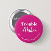 Fun Pink Junggeselinnen-Abschied Button (Vorne & Hinten)