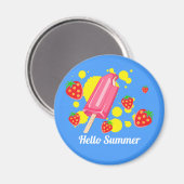 Fun Pink Popsicle und Strawberries Hallo Sommer Magnet (Vorderseite/Rückseite)