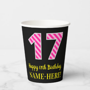 Fun Pink Streifen "17": Glücklicher 17. Geburtstag Pappbecher