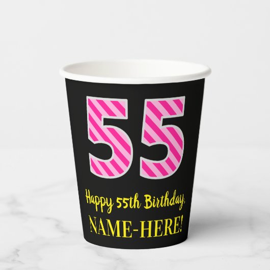 Fun Pink Streifen "55": Happy 55 th Birthday + Nam Pappbecher (Rückseite)
