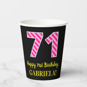Fun Pink Streifen "71": Glücklich 71. Geburtstag + Pappbecher