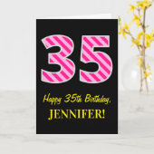 Fun Pink Striped "35"; Happy 35 th Birthday; Name Karte (Gelbe Blume)