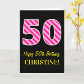 Fun Pink Striped "50"; Happy 50 th Birthday; Name Karte (Gelbe Blume)