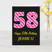 Fun Pink Striped "58"; Happy 58 th Birthday; Name Karte (Gelbe Blume)