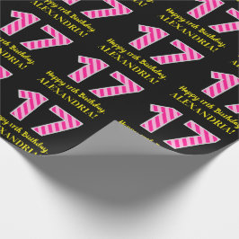 Fun Pink Stripes "17"; Glücklicher 17. Geburtstag; Geschenkpapier