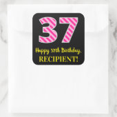 Fun Pink Stripes “37”: Happy 37th Birthday + Name Quadratischer Aufkleber (Tasche)