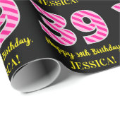 Fun Pink Stripes "39"; Glücklicher 39. Geburtstag; Geschenkpapier (Rolleneckpunkt)