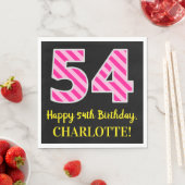 Fun Pink Stripes "54"; Happy 54. Geburtstag; Name Serviette (Beispiel)