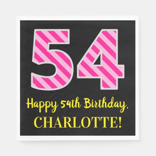 Fun Pink Stripes "54"; Happy 54. Geburtstag; Name Serviette (Vorderseite)