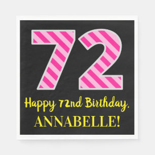 Fun Pink Stripes "72"; Happy 72. Geburtstag; Name Serviette