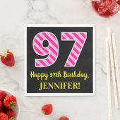 Fun Pink Stripes "97"; Happy 97. Geburtstag; Name Serviette (Beispiel)