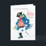 Fun Pirate 8. Geburtstagskarte für Grandson Karte<br><div class="desc">Eine 8. Geburtstagskarte für einen ganz besonderen Grandson,  mit einem fröhlichen Pirat und seinem Papagei,  aus einem Aquarellbild von Judy Adamson. Sie können den Insidertext bearbeiten,  wenn Sie möchten.</div>