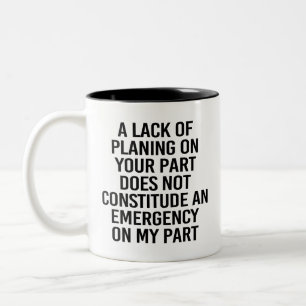 Fun Planification Passive aggressive Planung Gesch Zweifarbige Tasse