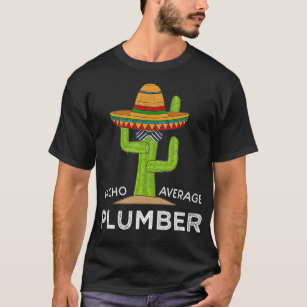 Fun Plumbing Spaß Geschenke Funny Meme Sprichwort T-Shirt
