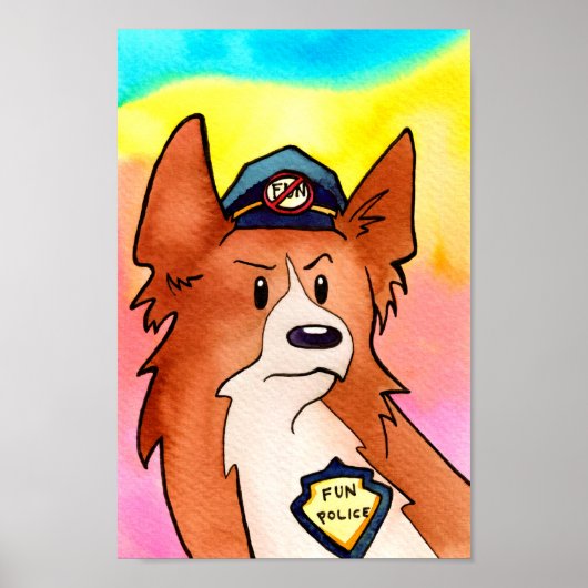 Fun Police Watercolor Corgi Poster (Vorne)