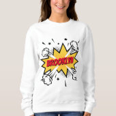 Fun Pop Art Comic Buch Stil callout Logo Sweatshirt (Vorderseite)