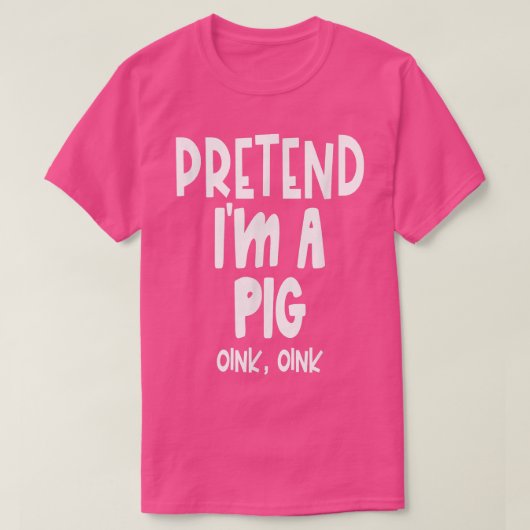 Fun Pretend Pig Shirt (Design vorne)