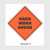 Fun pun Orange harte Arbeit voraus Schnellstraße s Aufkleber (Blatt)