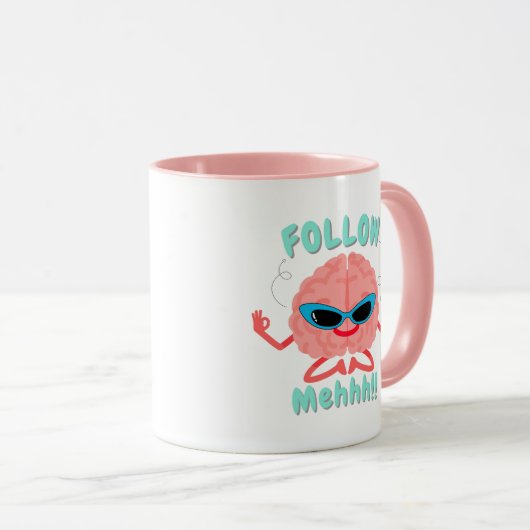 Fun Quote Mug Tasse (VorderseiteRechts)