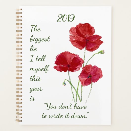 Fun Quote Notieren Sie die Red Poppy Blume Planer (Vorderseite)