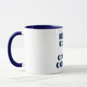 Fun Quote Zwei-Tone-Kaffee-Tasse Tasse (Links)