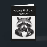 Fun Raccoon Brother a True Gentleman Raccoon Karte<br><div class="desc">Ein gut gekleideter Waschbär macht einen Geburtstagskarte für den besten gekleideten Gentleman,  den Sie kennen</div>