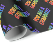 Fun Rainbow Spectrum Pattern "YOU are A GRADUATE" Geschenkpapier (Rolleneckpunkt)