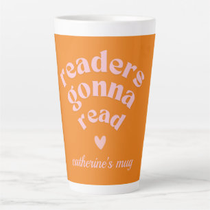 Fun Readers Gonna Read Book Lovers Latte Tasse