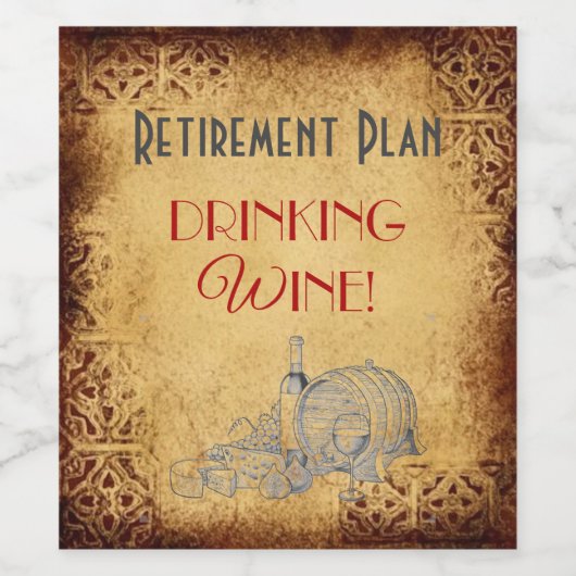 Fun Retirement Plan Wine Labels! Weinetikett (Einzelnes Label)