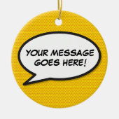 Fun Retro Comic Book Speech Bubble Message Keramik Ornament (Vorne)