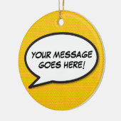 Fun Retro Comic Book Speech Bubble Message Keramik Ornament (Links)