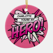 Fun Retro Comic Du bist mein HERO Pink Keramik Ornament (Vorne)