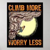 Fun Rock Climbing mehr Besorgnis erregend weniger Poster (Vorne)