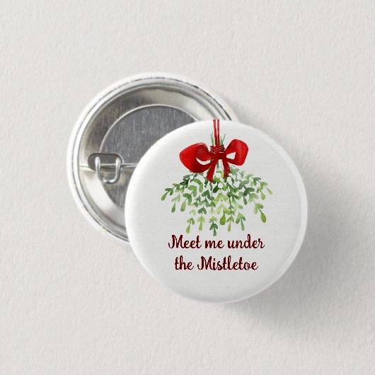 Fun Romantic Meet under Mistletoe Zitat Weihnachte Button (Vorne & Hinten)