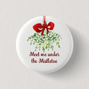Fun Romantic Meet under Mistletoe Zitat Weihnachte Button