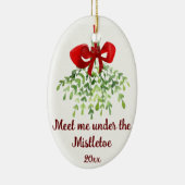 Fun Romantic Meet under Mistletoe Zitat Weihnachte Keramik Ornament (Rechts)